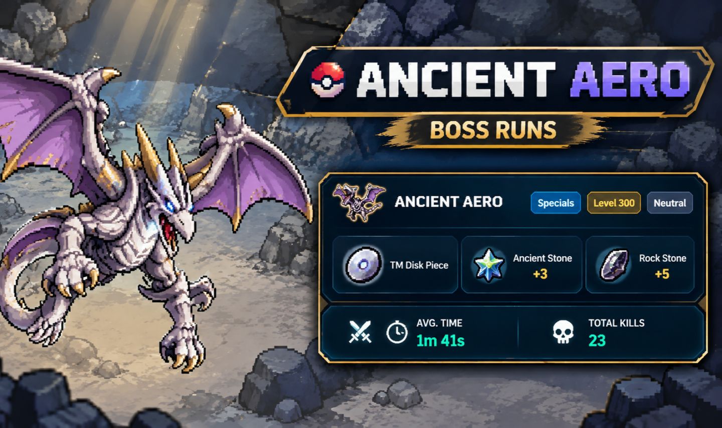 ANCIENT AERO BOSS RUNS - POKE IDLE WORLD