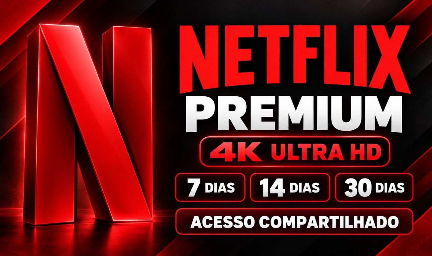 NETFLIX PREMIUM 4K ULTRA HD | 30 DIAS | ACESSO COMPARTILHADO