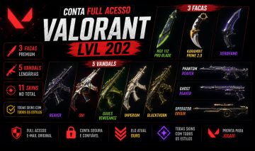 CONTA VALORANT FULL ACESSO | OURO | LVL 202 | 11 SKINS | 5 VANDALS + 3 FACAS