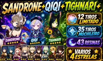 GENSHIN IMPACT SANDRONE+QIQI+TIGHNARI+12 TIROS LIMITADO+35 TIROS MOCHILEIRO