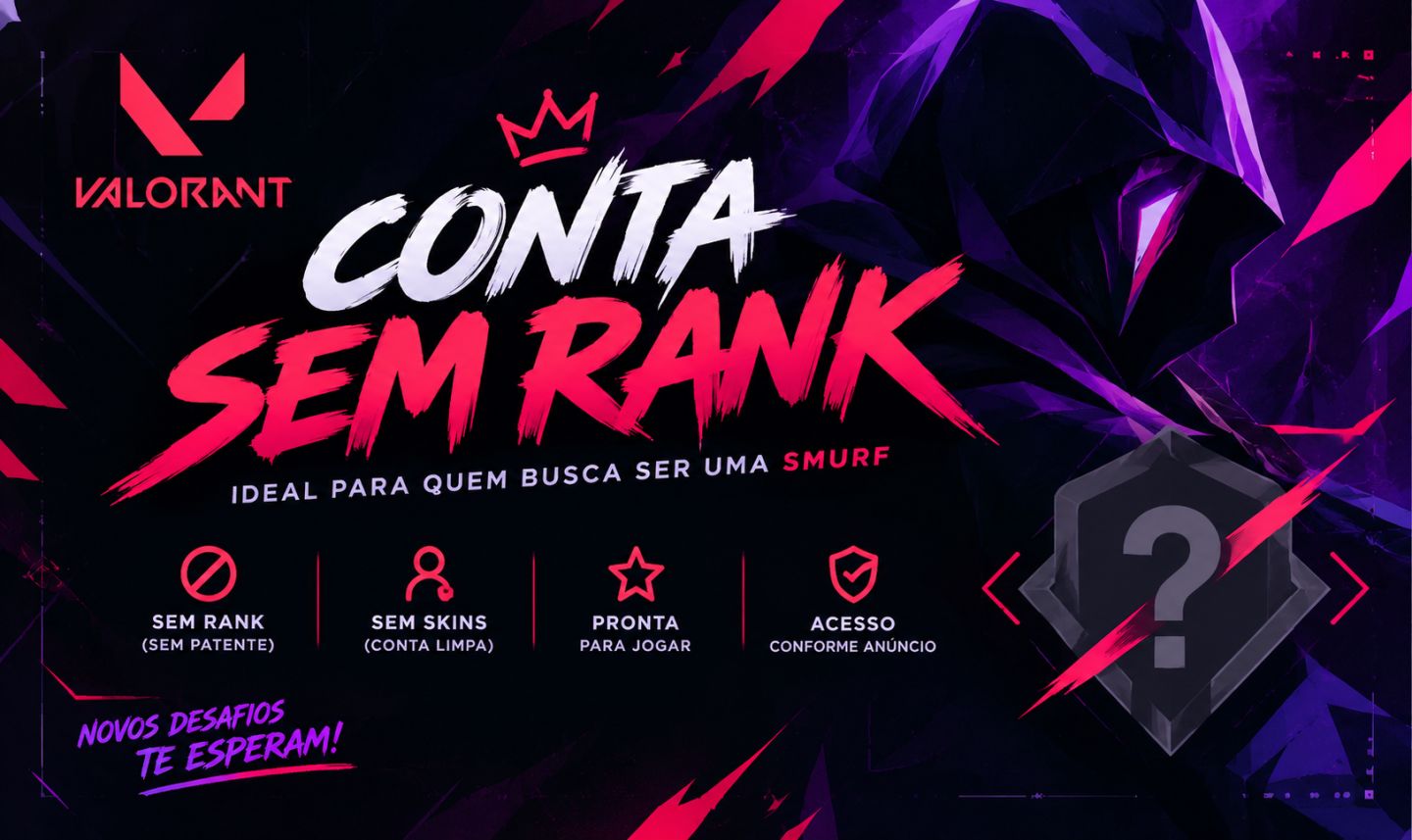 CONTAS VALORANT SEM RANK | SEM SKINS