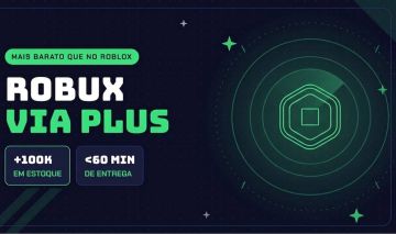 ROBUX VIA PLUS | R$ 55 a cada 1K | Entrega em até 60 min | +100K em estoque