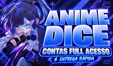 [MELHOR PREÇO!] Contas Anime Dice! | Role Dados de Anime | Ultimo Dado + Rebirth