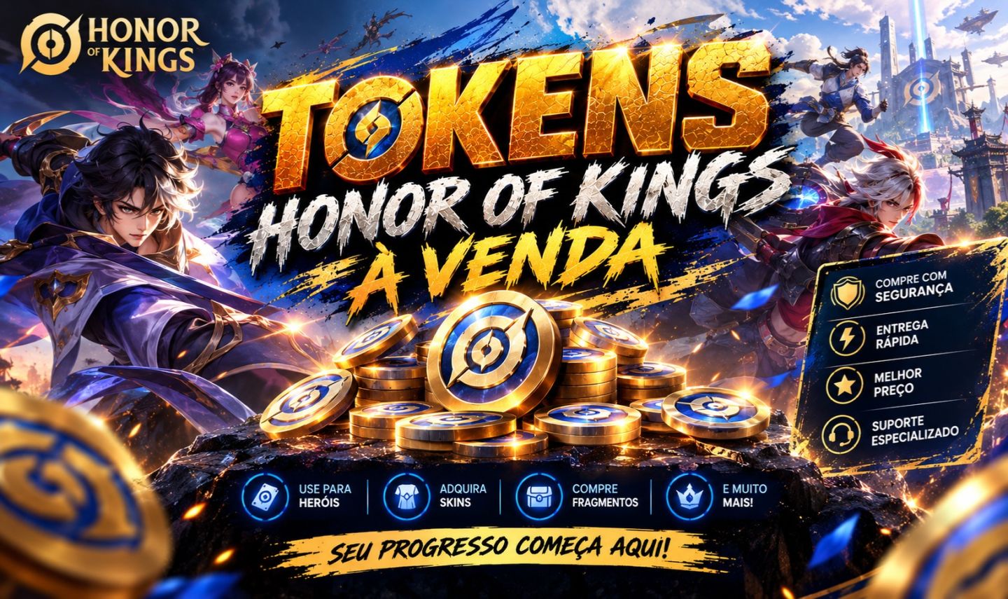 TOKENS A VENDA HONOR OF KINGS | BARATO