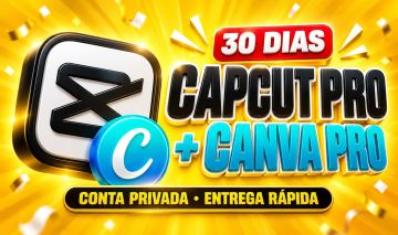 CapCut Pro 30 Dias Privado | Canva Pro 30 Dias no Seu E-mail