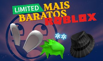 LIMITEDS MAIS BARATOS ROBLOX