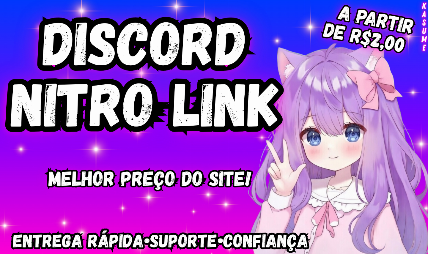 Discord Nitro Link 1 Mês | 3 Meses + 6 Boosts - Melhor Preço do Site!