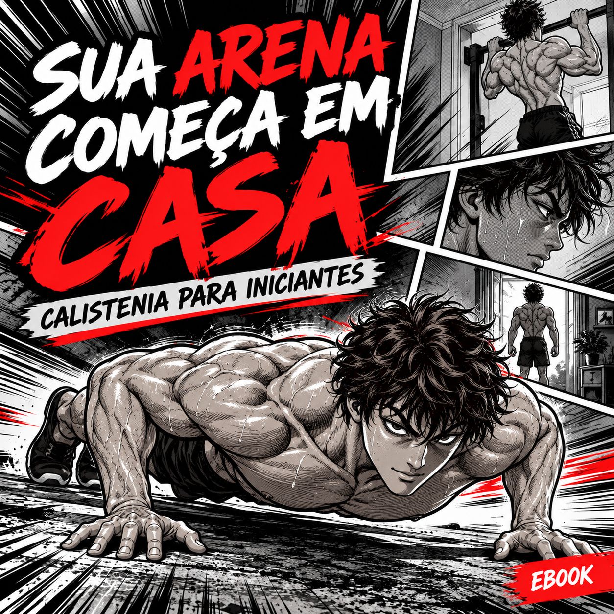 CORPO DE LUTADOR EM CASA - Disciplina e calistenia inspiradas em Baki Hanma