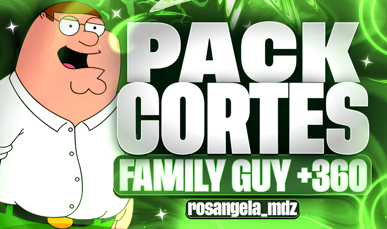 PACK CORTES FAMILY GUY +360 ENTREGA AUTOMATICA