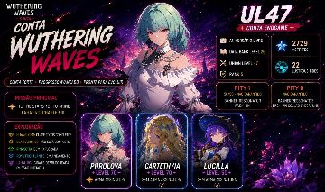 Wuthering Waves - UL 47 Prolova + assinatura cartethyia e lucilla