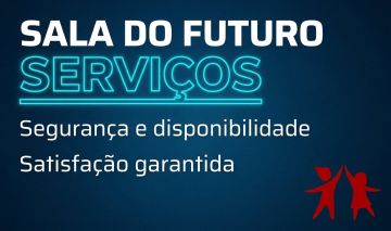 Serviços Sala do futuro