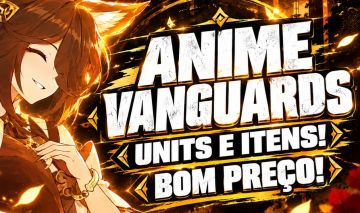 Anime Vanguards Itens e Units
