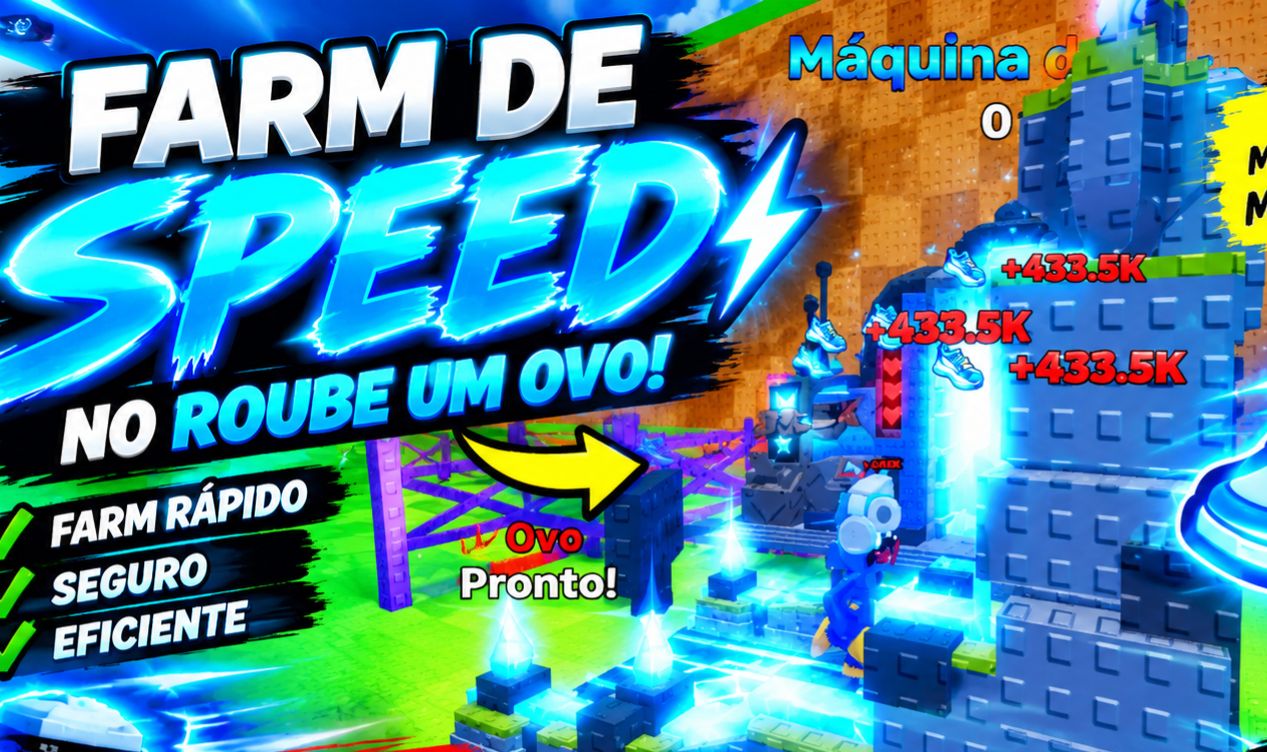 FARM DE SPEED NO ROUBE UM OVO