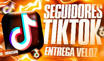 [BRASILEIRO] SEGUIDORES BR, CURTIDAS, VIEWS, COMENTÁRIOS - SERVIÇO TIKTOK