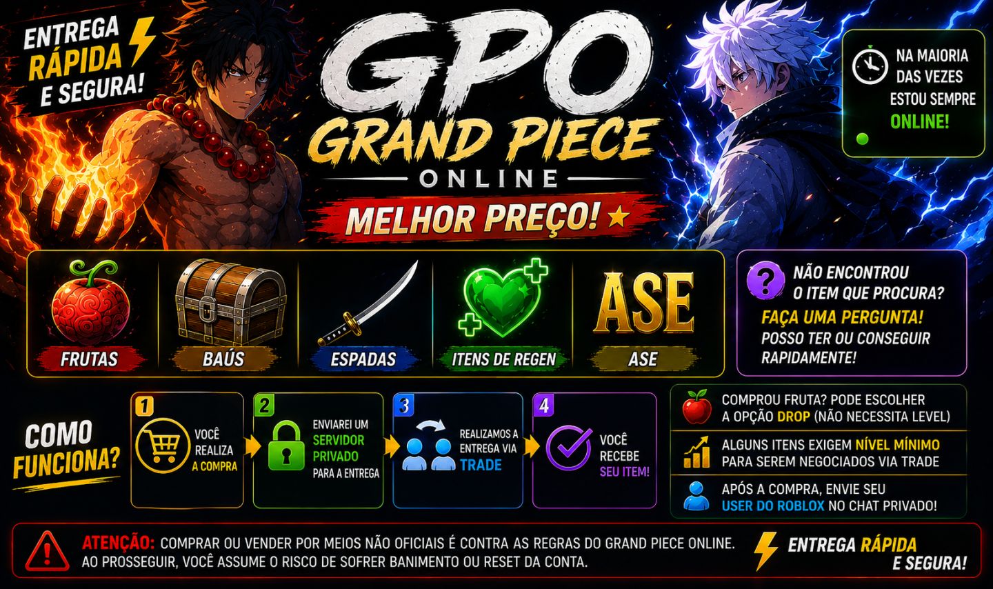 [MELHOR PREÇO] GPO | ASE, Frutas, Baús, Fits e Espadas
