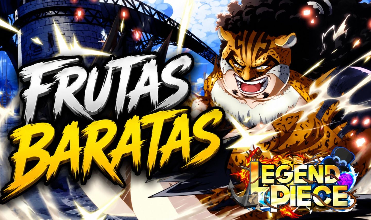 Legend piece, frutas baratas