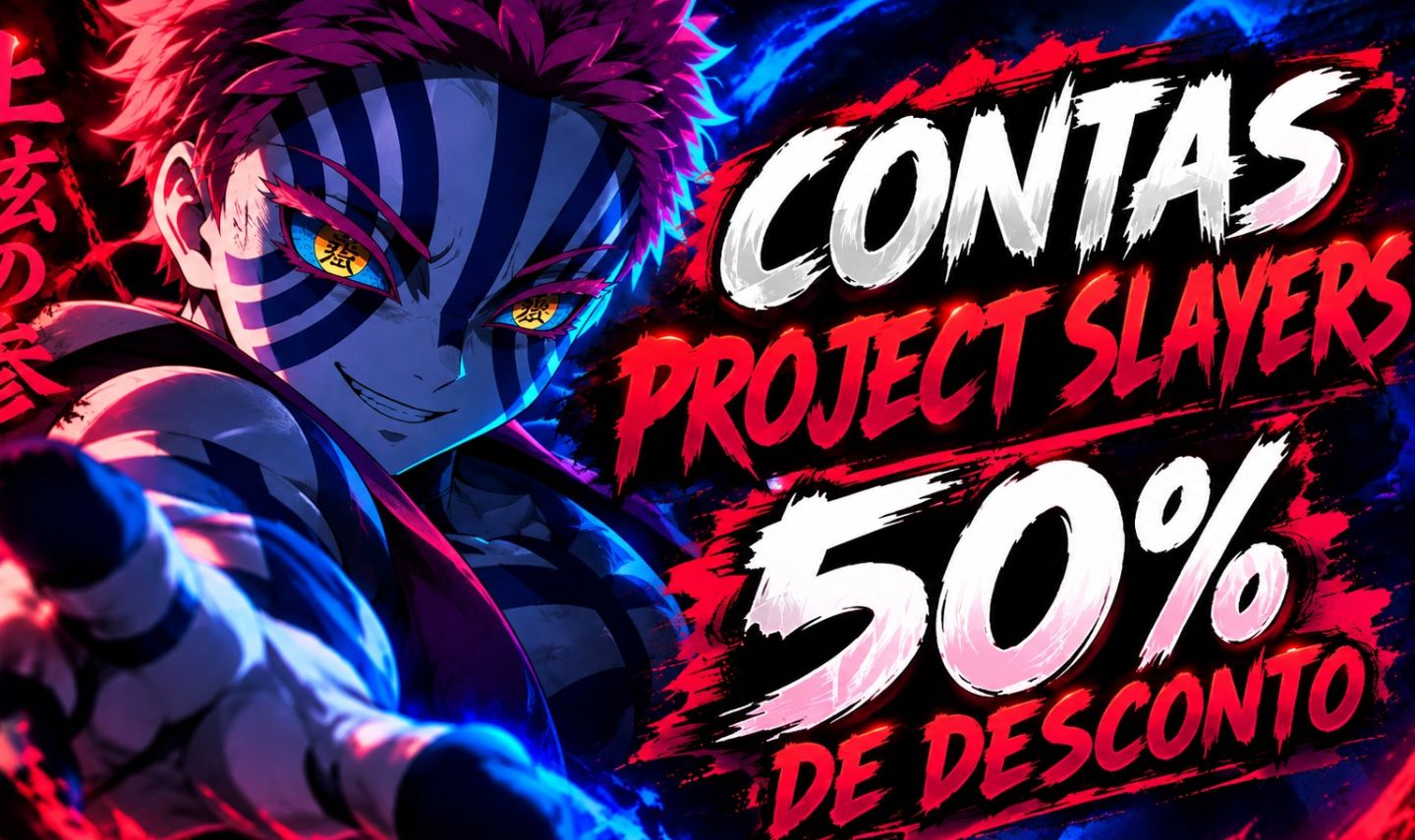 Contas Project Slayers 50%