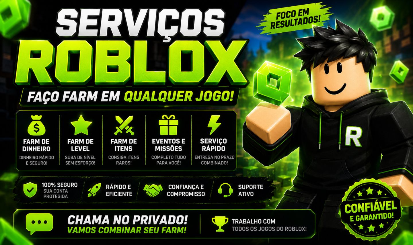Serviços de FARM em qualquer jogo do Roblox !