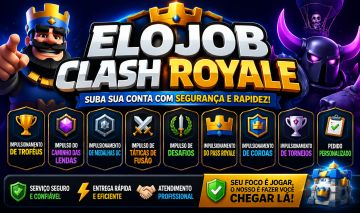 ELOJOB CLASH ROYALE | TROFÉUS E MUITO MAIS!!!