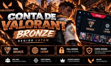 CONTA VALORANT BRONZE (1-3) | FULL ACESSO | REGIÃO LATAM | RANKED