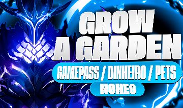 - Grow a Garden (PLANTE UM JARDIN) (DINHEIRO / PETS / GAMEPASS) (NOVOS PETS)