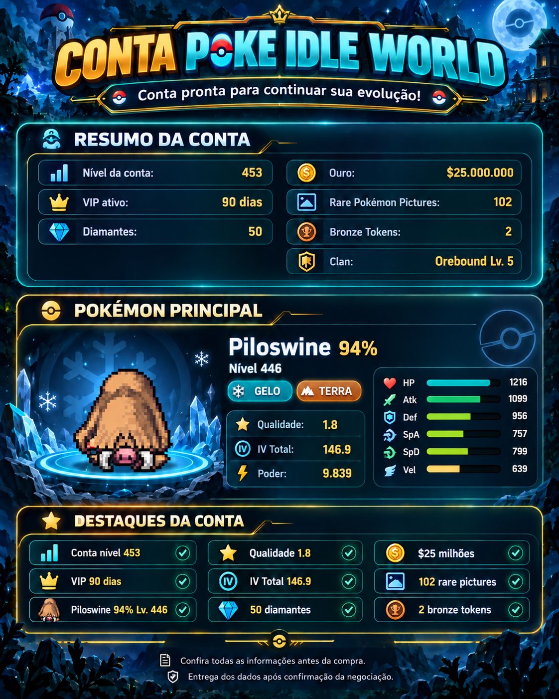 CONTA POKE IDLE WORLD LVL 453 | VIP 90 DIAS | 50 DIAMANTES | 25KK