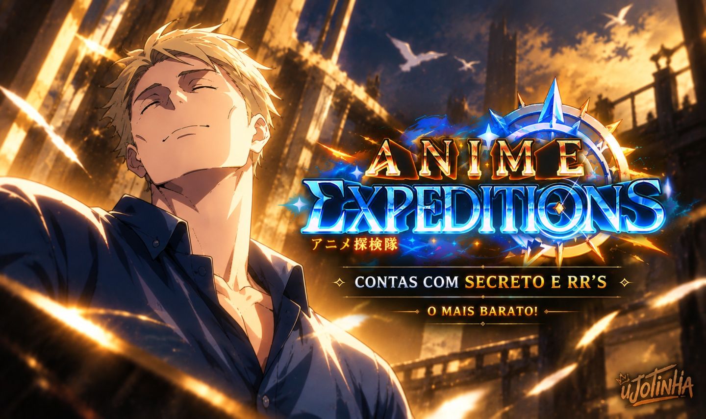 [Promoção!!] CONTAS COM SECRETO, MITICOS E RR | Anime Expeditions