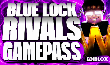 [UPDATE!] GAME PASSES PARA BLUE LOCK RIVALS - OFERTA EXCLUSIVA