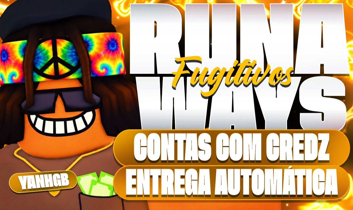 RUNAWAYS / FUGITIVOS CONTAS COM CREDZ [ENTREGA AUTOMÁTICA]