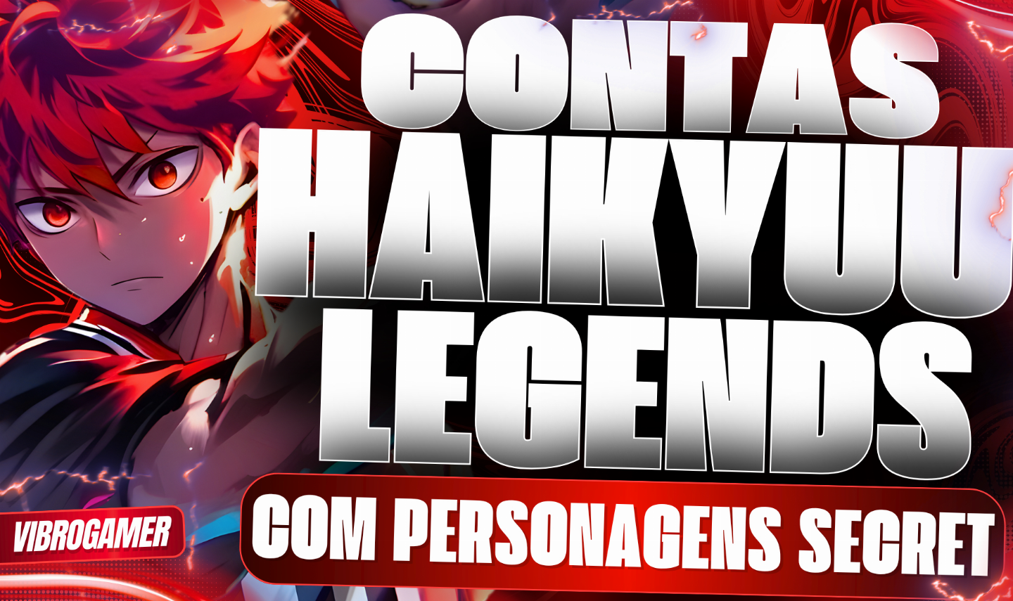 CONTAS NIV.15 COM SECRETOS - HAIKYUU LEGENDS/KIJO-RIKU-JINKO/ENTREGA AUTOMATICA
