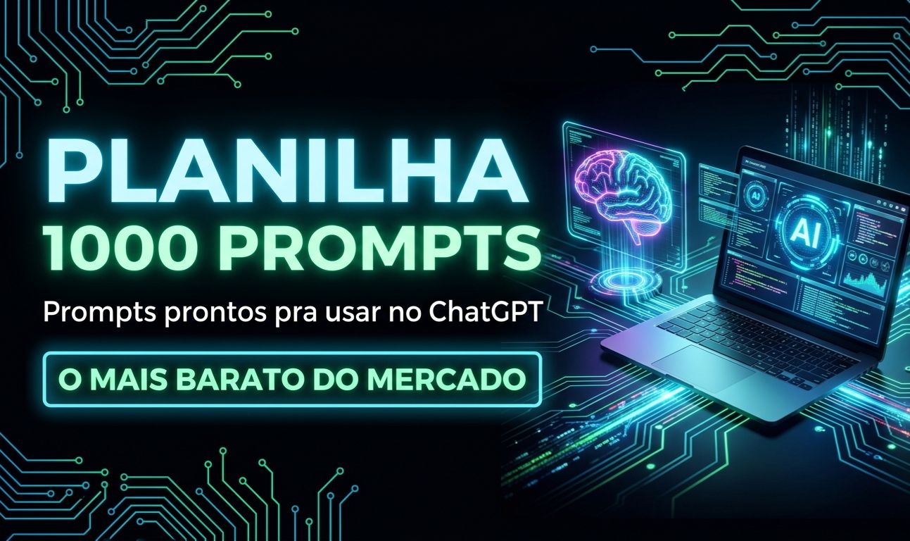 PANILHA 1000 PROMPTS O MAIS BARATO DO MERCADO P/USAR NO GPT