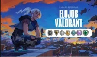 ELOJOB / VALORANT - Melhores Preços !