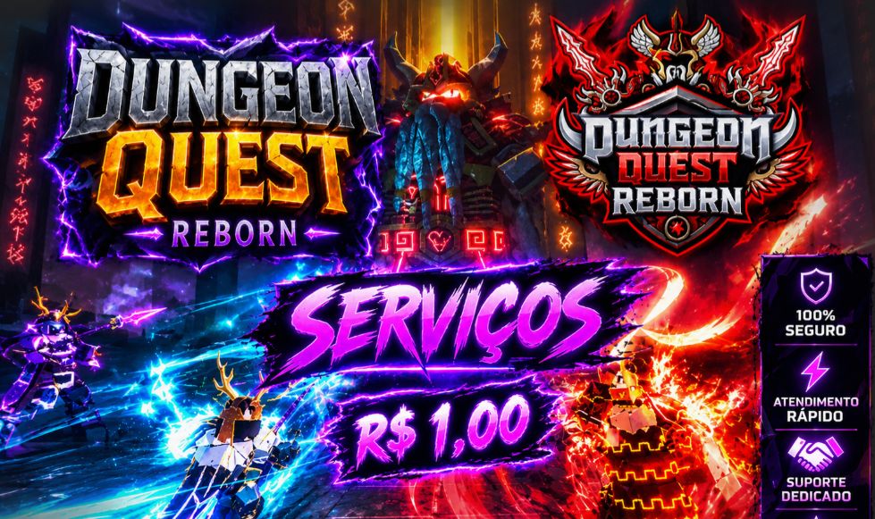 DUNGEON QUEST REBORN / SERVIÇOS DE UP
