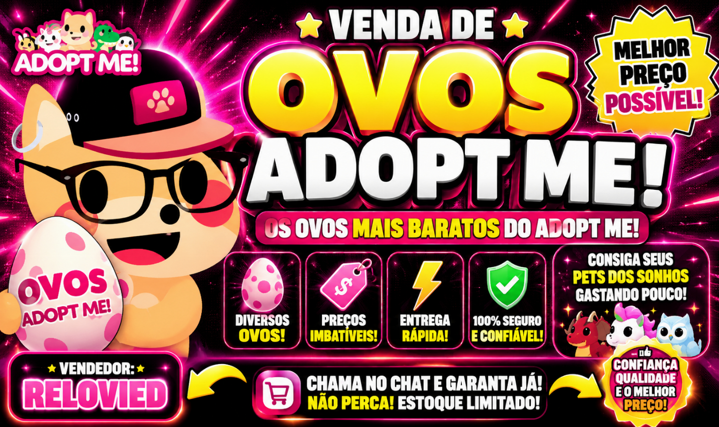 ADOPT ME | OVOS SUPER BARATOS ! (COMPROU+RECEBEU)ENTREGA RAPIDA!!!