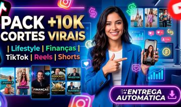 PACK +10K CORTES VIRAIS | LIFESTYLE, FINANÇAS | TIKTOK, REELS & SHORTS