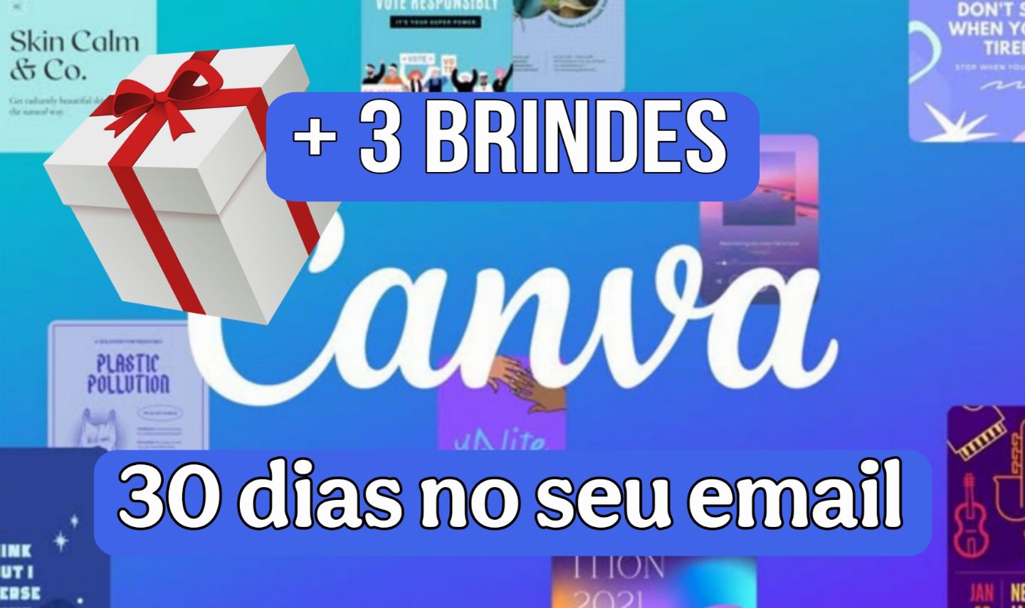 [CANVA PRO] 30 DIAS + 3 BRINDES!