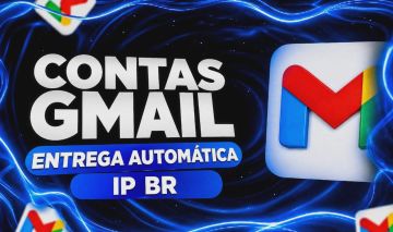 // CONTA DE GMAIL, IP BR (ENTREGA AUTOMÁTICA) /Não tem documento verificado/