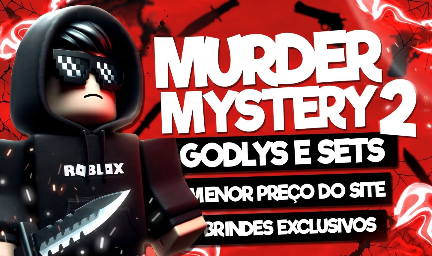 MURDER MYSTERY 2 MM2 - FACAS E ARMAS | GODLYS | CHROMAS | SETS | PETS | HIGH TIE
