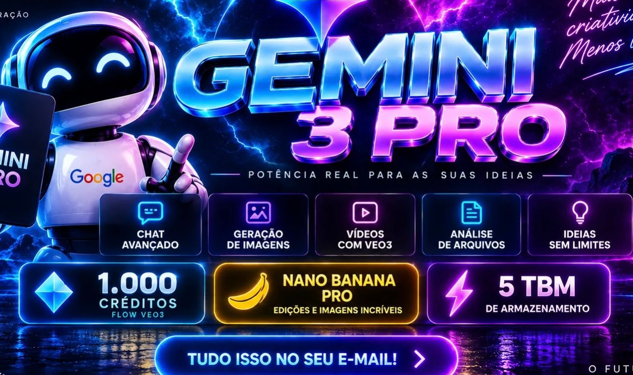 Gemini 3 Pro + 1k Créditos Flow VEO3 + Nano Banana Pro + Antigravity + 5 TB
