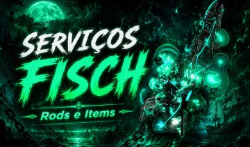 Serviços Fisch [Noiseform, TryHard, Items, Etc]