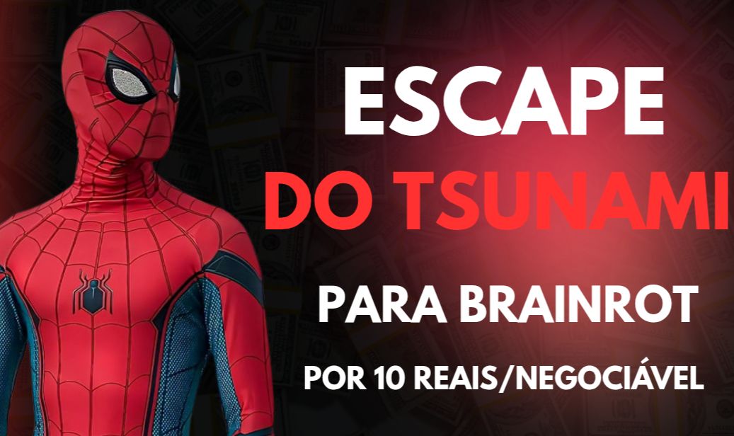 Serviços de escape do tsunami para brainrots barato