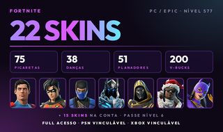 Conta Fortnite PC / Epic | 22 Skins | 75 Picaretas | 51 Planadores | Nível 577