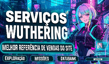 Serviços Wuthering Waves - Cyberpunk Collab