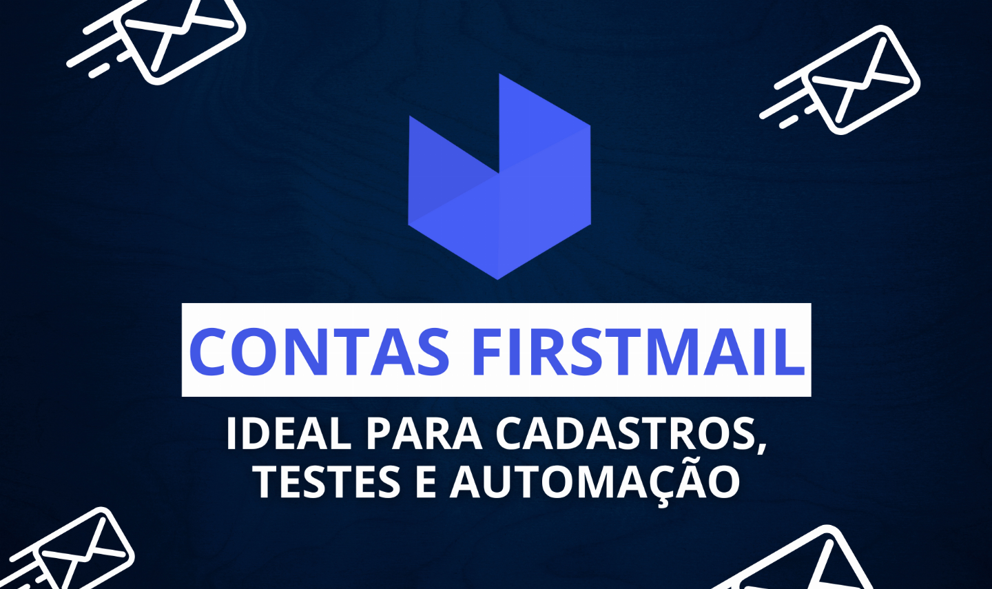 [PACOTE] CONTAS FIRSTMAIL: CONTAS DE EMAIL USO DIVERSO