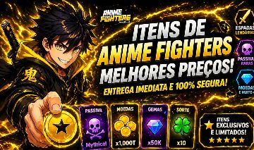 ANIME FIGHTERS LOJA HLRFC OBRIGATORIO TER TRADE
