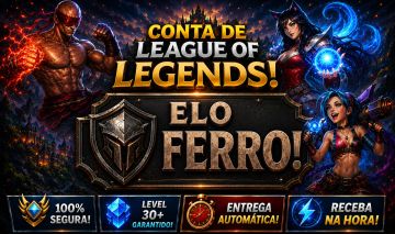 [Entrega Automática] Lol Ferro, Lvl 30, com Skin Lendária, Upada na Mão, 7K Ea