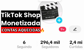 TikTok Aquecido -TikTok Shop - TikTok monetizado, Contas Monetizadas,Live Studio