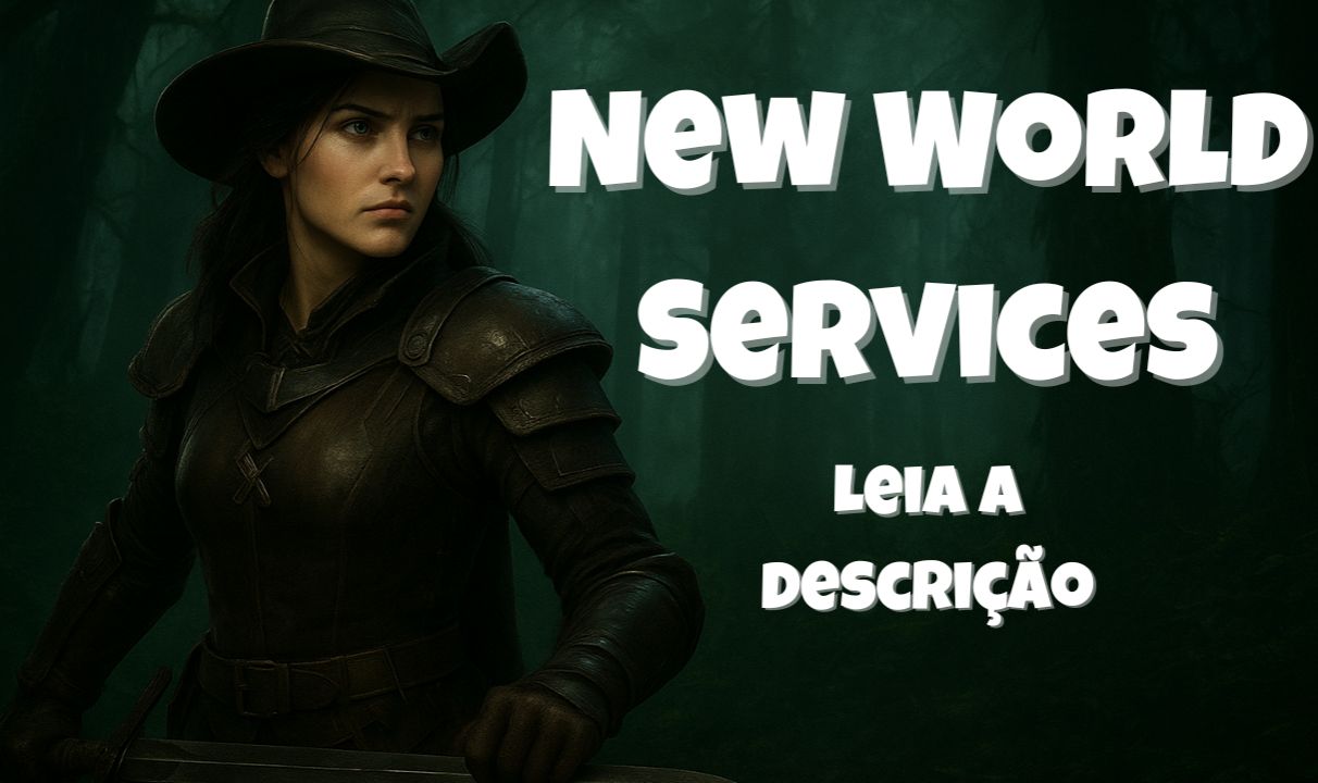 New World Services (STEAM) - UP DE CHAR | ROTAS | MISSÕES | FARMS