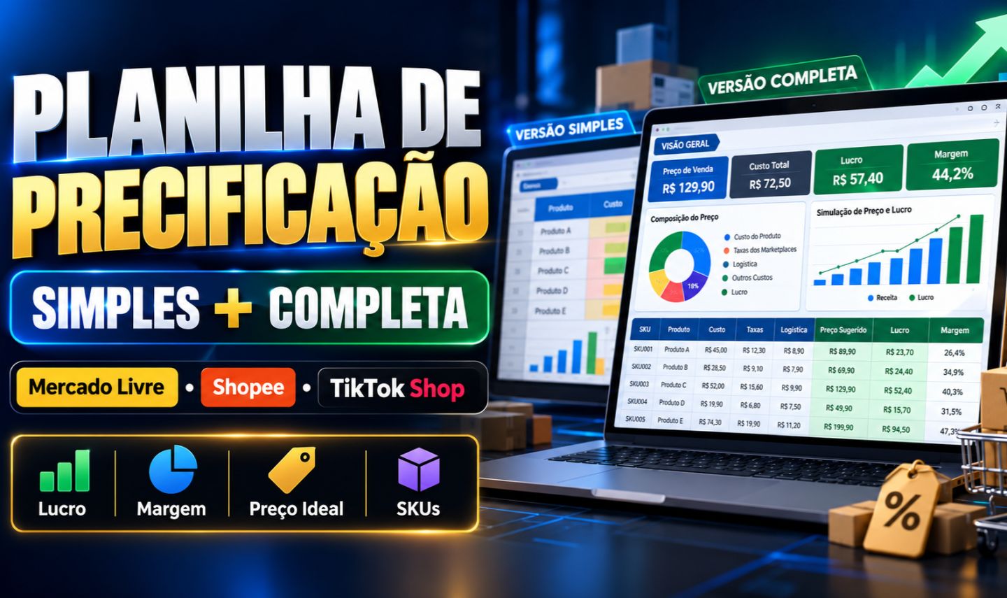 Planilha de Precificação Mercado Livre, Shopee e TitkTok