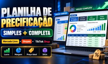 Planilha de Precificação Mercado Livre, Shopee e TitkTok
